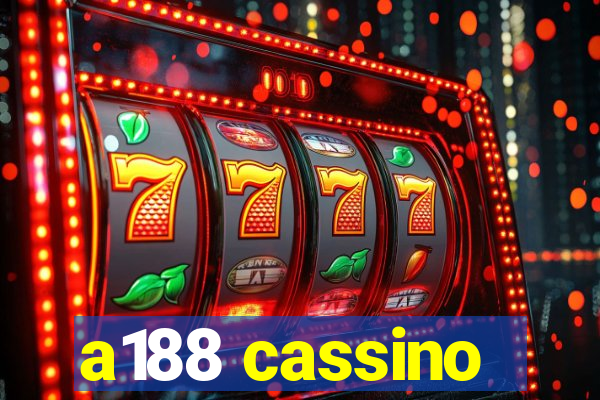 a188 cassino